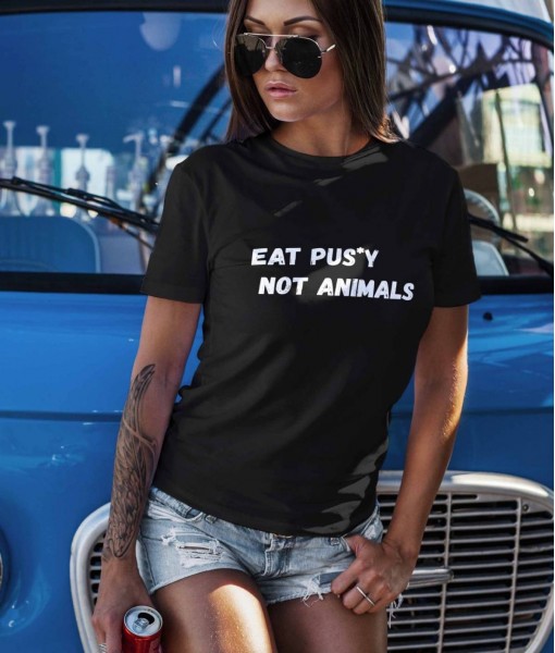 Дамска тениска с щампа Текст и надписи Eat Pus*y